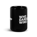 Who Dares Wins Motto 15oz Black Glossy Mug