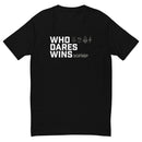 Who Dares Wins Motto Short Sleeve T-shirt