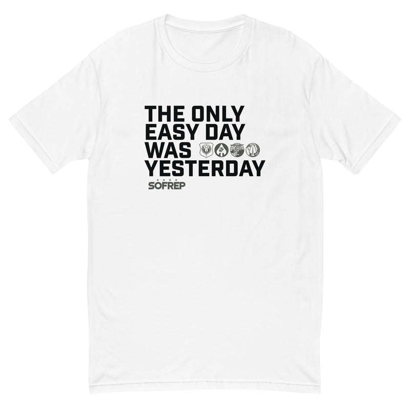 Yesterday Motto Short Sleeve T-shirt