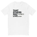 That Others May Live Motto Short Sleeve T-shirt