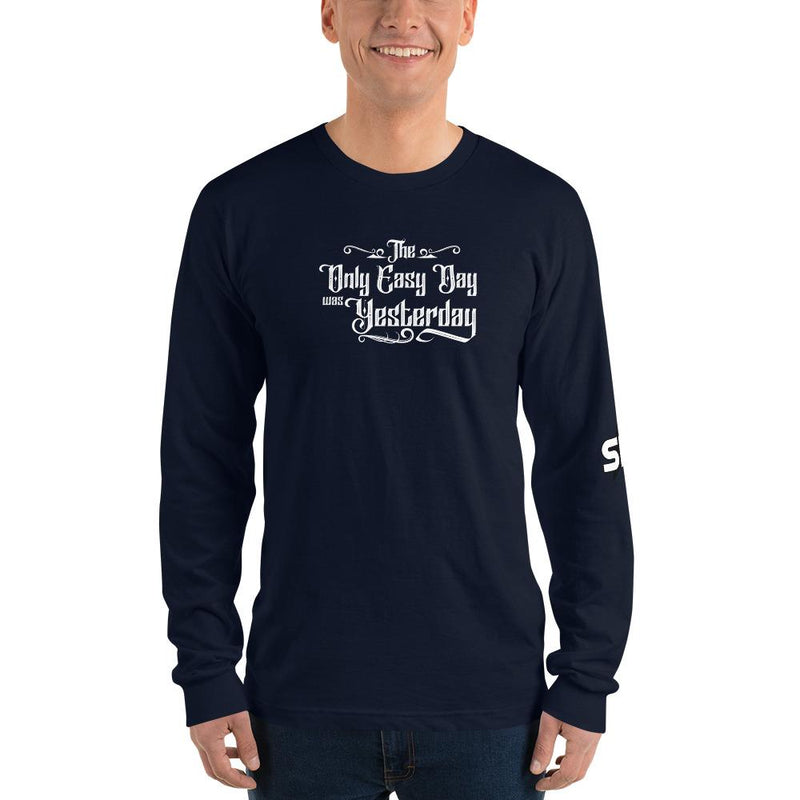The Only Easy Day was Yesterday - Long sleeve t-shirt SOFREP Store Navy S 